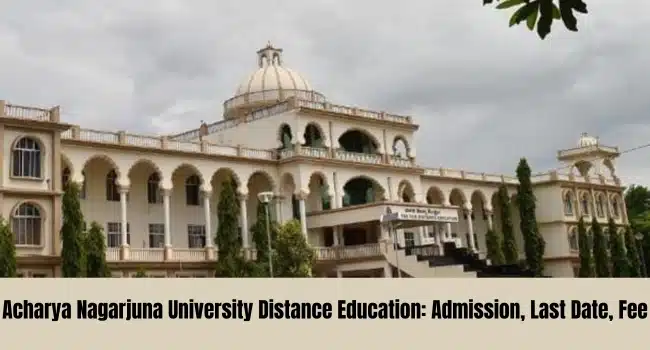 Acharya Nagarjuna University Distance Education