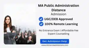 MA Public Administration Distance: Admission 2025, Dates, Eligibility